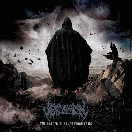 Abated Mass Of Flesh : The Dead Will Never Forgive Us